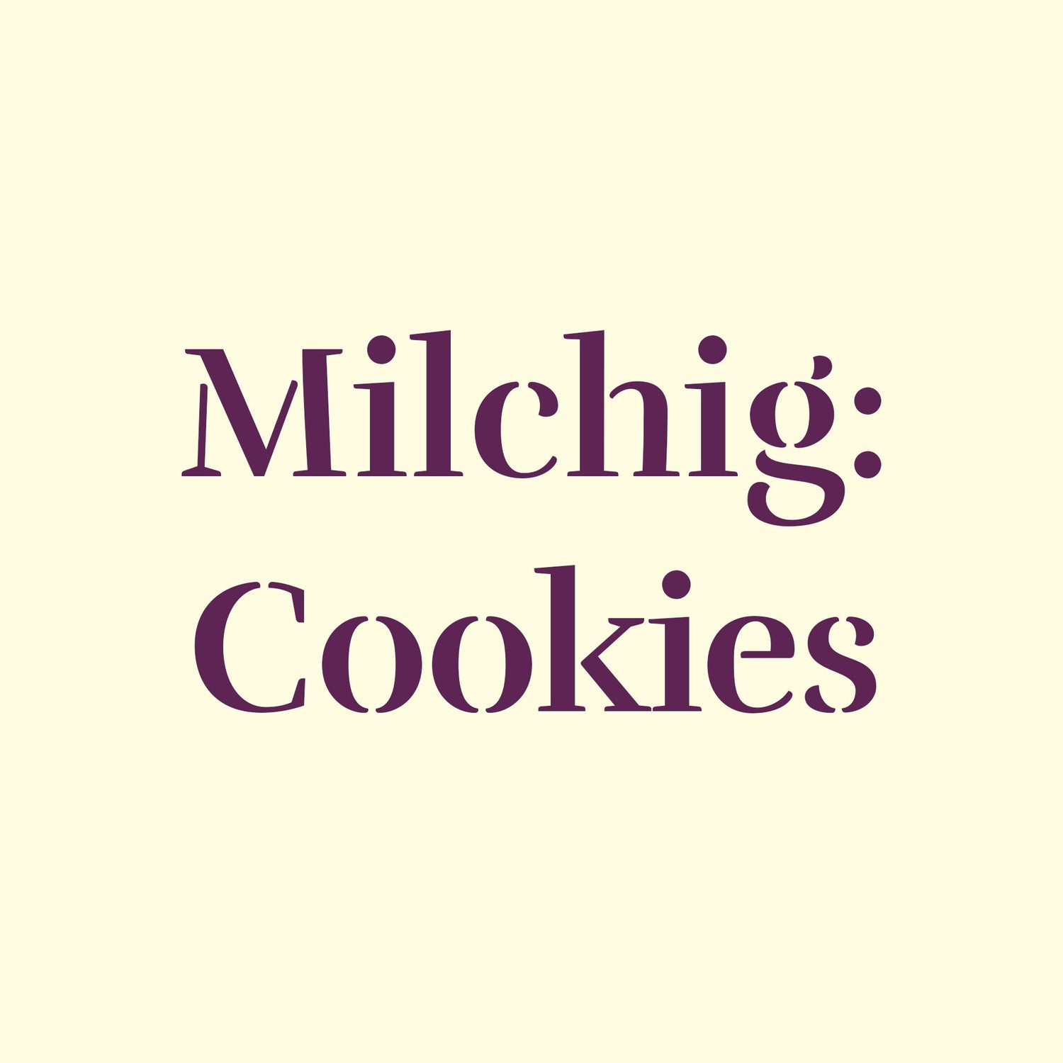 Milchig: Cookies